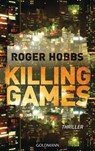 Killing Games - Roger Hobbs - 9783641174415