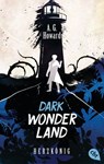 Dark Wonderland - Herzkönig - A.G. Howard - 9783641179878