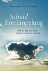 Schuld-Entrümpelung - Roland Rottenfußer ; Monika Herz - 9783641183172