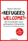 "Refugees Welcome!" - Mathis Oberhof ; Carsten Tergast - 9783641189976