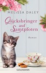 Glücksbringer auf Samtpfoten - Melissa Daley - 9783641191849