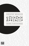Das ZickZack-Prinzip - Christof Meueler - 9783641194154