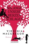 Solange unsere Herzen schlagen - Virginia Macgregor - 9783641194314