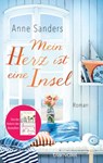 Mein Herz ist eine Insel - Anne Sanders - 9783641195076