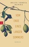 Vom Ende eines langen Sommers - Beate Teresa Hanika - 9783641196189