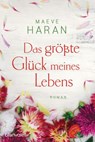 Das größte Glück meines Lebens - Maeve Haran - 9783641198756