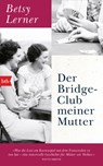 Der Bridge-Club meiner Mutter - Betsy Lerner - 9783641199692