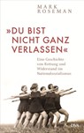 »Du bist nicht ganz verlassen« - Mark Roseman - 9783641201111