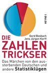 Die Zahlentrickser - Gerd Bosbach ; Jens Jürgen Korff - 9783641202316