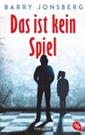 Das ist kein Spiel - Barry Jonsberg - 9783641202767