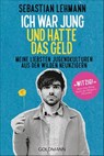 Ich war jung und hatte das Geld - Sebastian Lehmann - 9783641203696