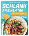 Schlank an einem Tag - Das Kochbuch - Patric Heizmann - 9783641204594