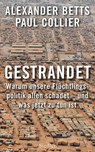 Gestrandet - Alexander Betts ; Paul Collier - 9783641206598