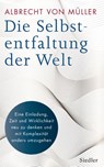 Die Selbstentfaltung der Welt - Albrecht von Müller - 9783641206758