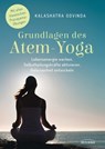 Grundlagen des Atem-Yoga - Kalashatra Govinda - 9783641208998