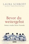 Bevor du weitergehst - Laura Schroff ; Alex Tresniowski - 9783641209711