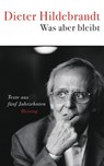 Was aber bleibt - Dieter Hildebrandt - 9783641210113