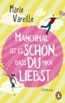 Manchmal ist es schön, dass du mich liebst - Marie Vareille - 9783641210694