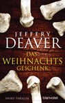Das Weihnachtsgeschenk - Jeffery Deaver - 9783641211745
