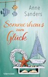 Sommerhaus zum Glück - Anne Sanders - 9783641214500