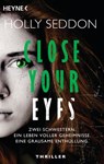 Close your eyes - Holly Seddon - 9783641216733