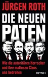 Die neuen Paten - Jürgen Roth - 9783641220518