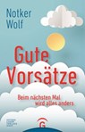 Gute Vorsätze - Notker Wolf ; Alfons Kifmann - 9783641223120