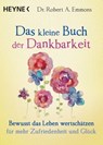 Das kleine Buch der Dankbarkeit - Robert A. Emmons - 9783641227104