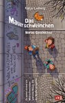 Das Mauerschweinchen - Katja Ludwig - 9783641229221