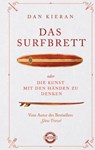 Das Surfbrett - Dan Kieran - 9783641235048