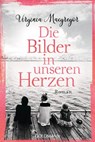 Die Bilder in unseren Herzen - Virginia Macgregor - 9783641235321