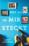 Was so in mir steckt - Barry Jonsberg - 9783641236199