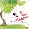 Für mein Mädchen - Amy Krouse Rosenthal ; Paris Rosenthal - 9783641237387