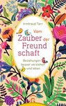 Vom Zauber der Freundschaft - Irmtraud Tarr - 9783641237813