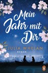 Mein Jahr mit Dir - Julia Whelan - 9783641239893