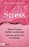Stress - Emily Nagoski ; Amelia Nagoski - 9783641240318