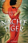 Nachttiger - Yangsze Choo - 9783641242817