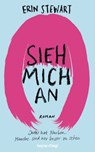 Sieh mich an - Erin Stewart - 9783641244200