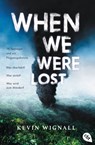 When we were lost - Kevin Wignall - 9783641245535