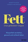 Fett – Das geheime Organ - Mariëtte Boon ; Liesbeth van Rossum - 9783641246709