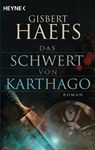 Das Schwert von Karthago - Gisbert Haefs - 9783641250270