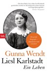 Liesl Karlstadt - Gunna Wendt - 9783641251932