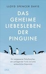 Das geheime Liebesleben der Pinguine - Lloyd Spencer Davis - 9783641252298