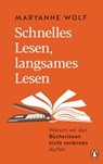 Schnelles Lesen, langsames Lesen - Maryanne Wolf - 9783641252731