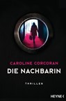 Die Nachbarin - Caroline Corcoran - 9783641253028