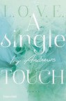 A single touch - Ivy Andrews - 9783641253073