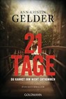 21 Tage - Ann-Kristin Gelder - 9783641255305