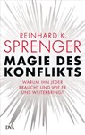 Magie des Konflikts - Reinhard K. Sprenger - 9783641255367