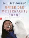 Unter der Mitternachtssonne - Paul Seesequasis - 9783641257163