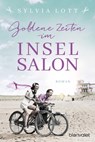 Goldene Zeiten im Inselsalon - Sylvia Lott - 9783641257972